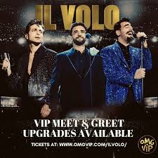 IL VOLO MEET AND GREET TICKETS